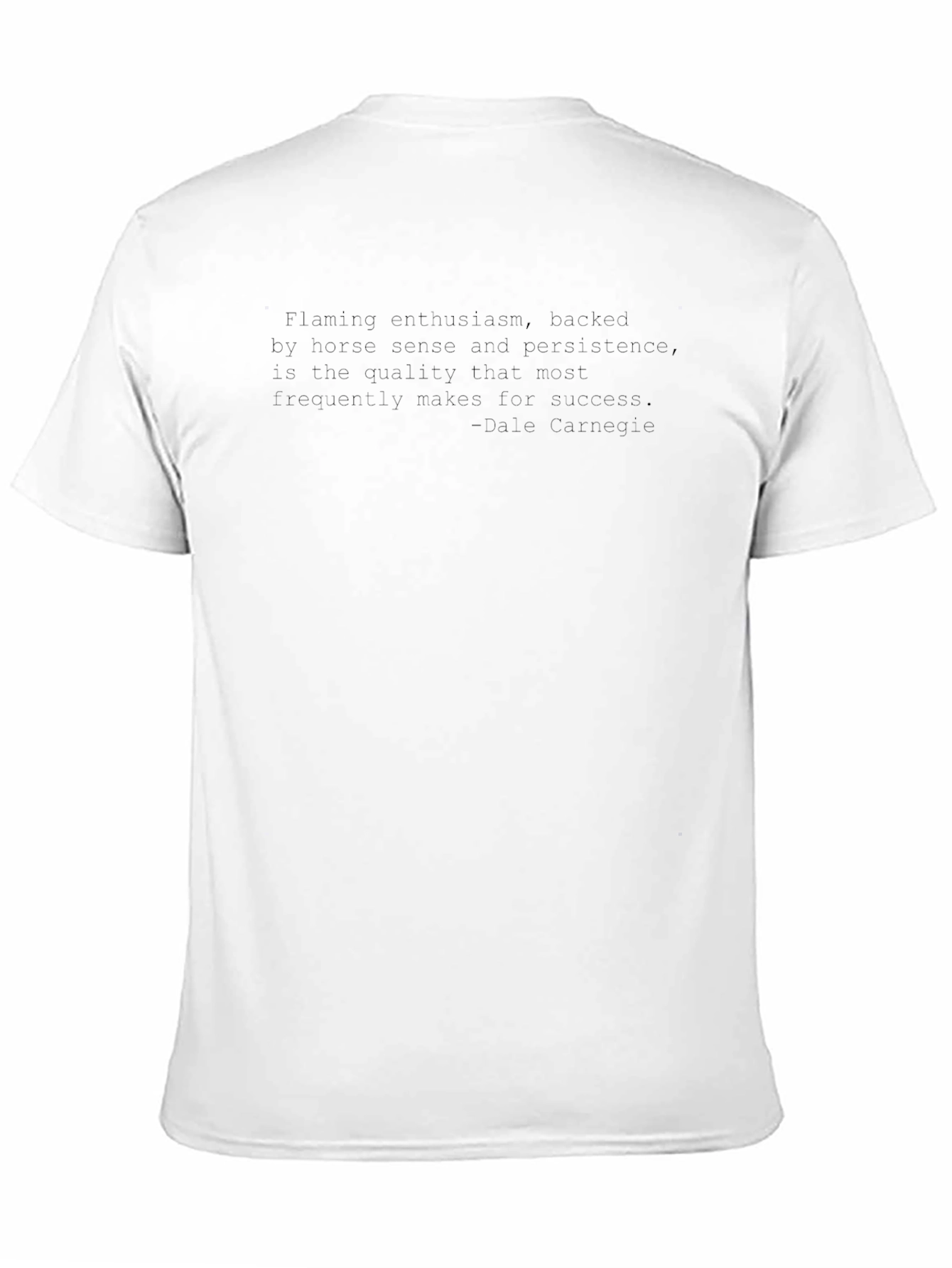 Motivational Dale Carnegie Quote T-Shirt