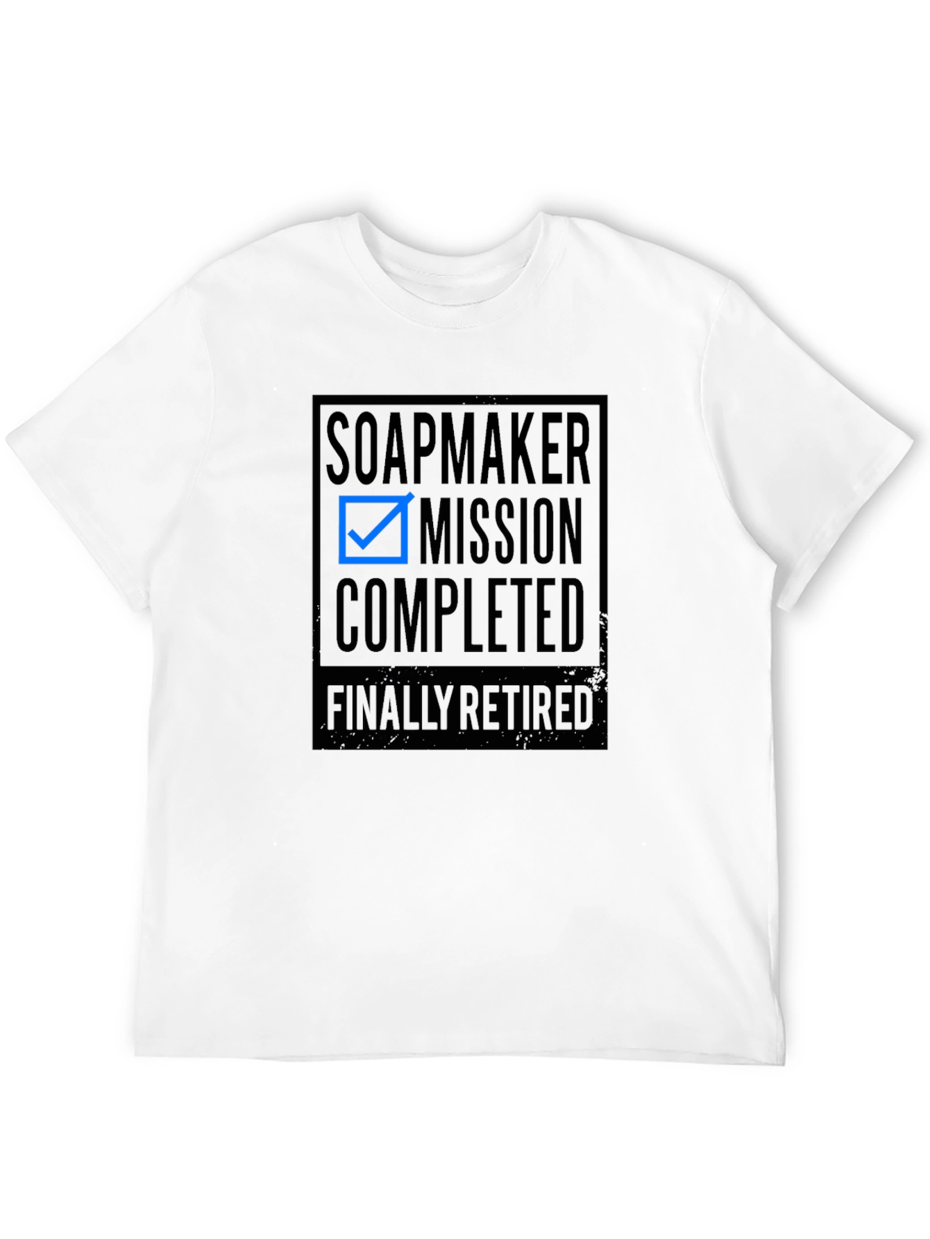 Soapmaker Mission Completed Retirement T-Shirt