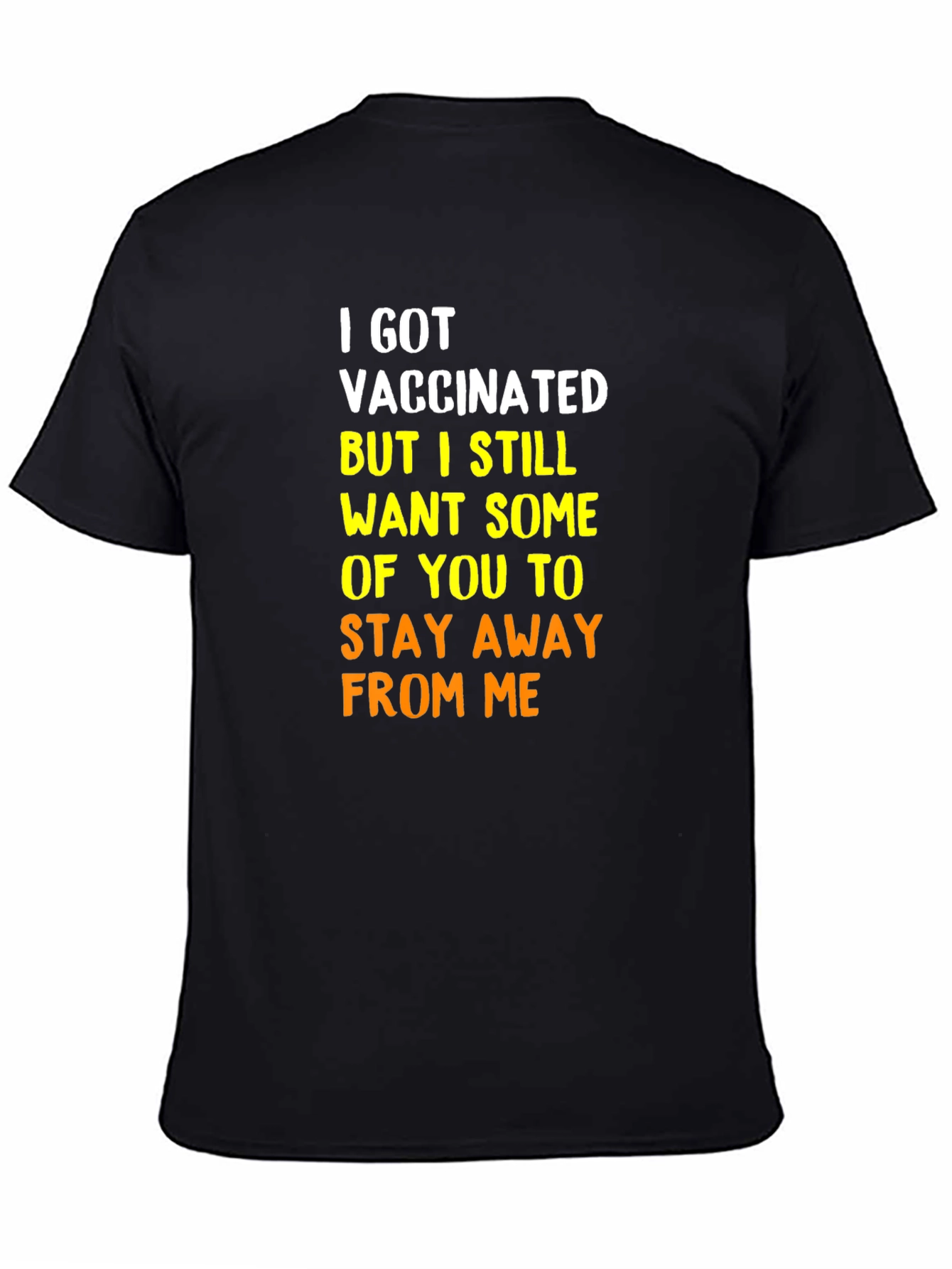 Vaccinated Funny T-Shirt: Social Distancing Humor Tee