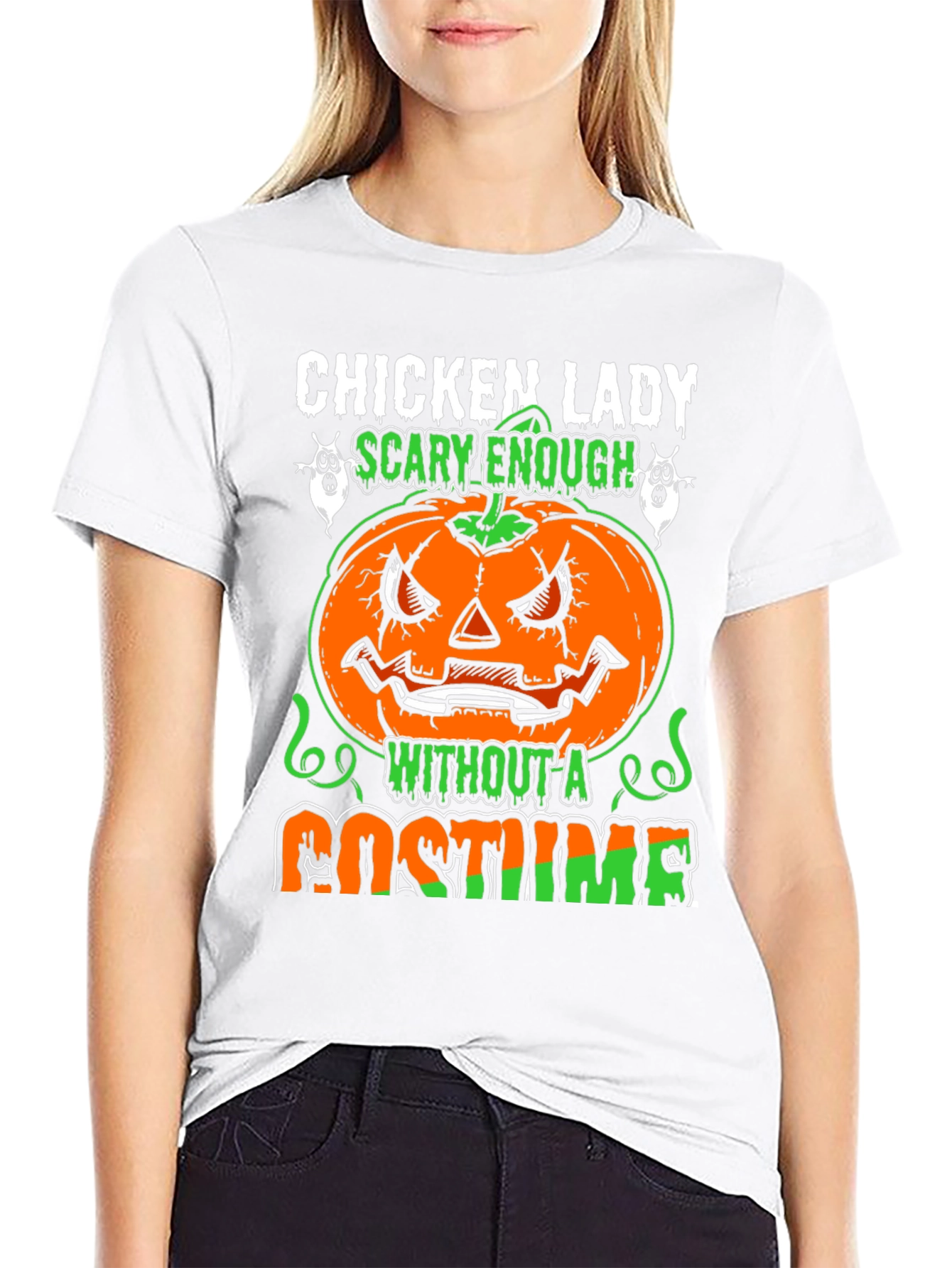 Chicken Lady Halloween Scary Enough Costume T-Shirt