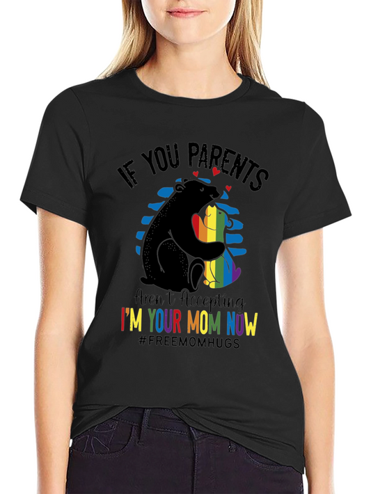 Im Your Mom Now Pride T-Shirt