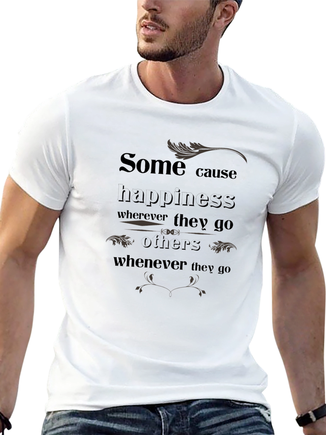 Inspirational Graphic T-Shirt - Happiness Cause