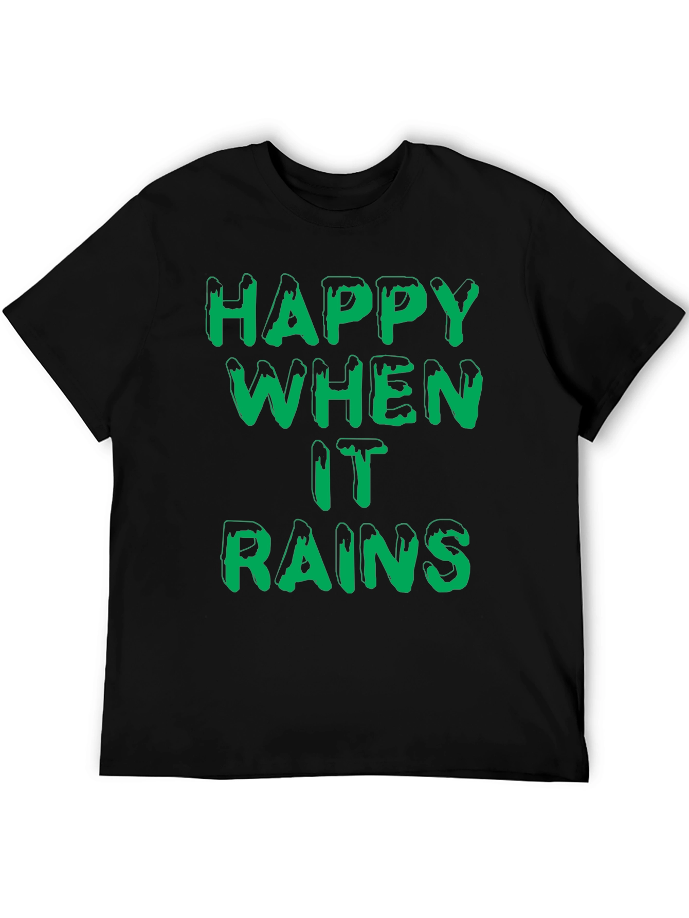 Happy When It Rains T-Shirt