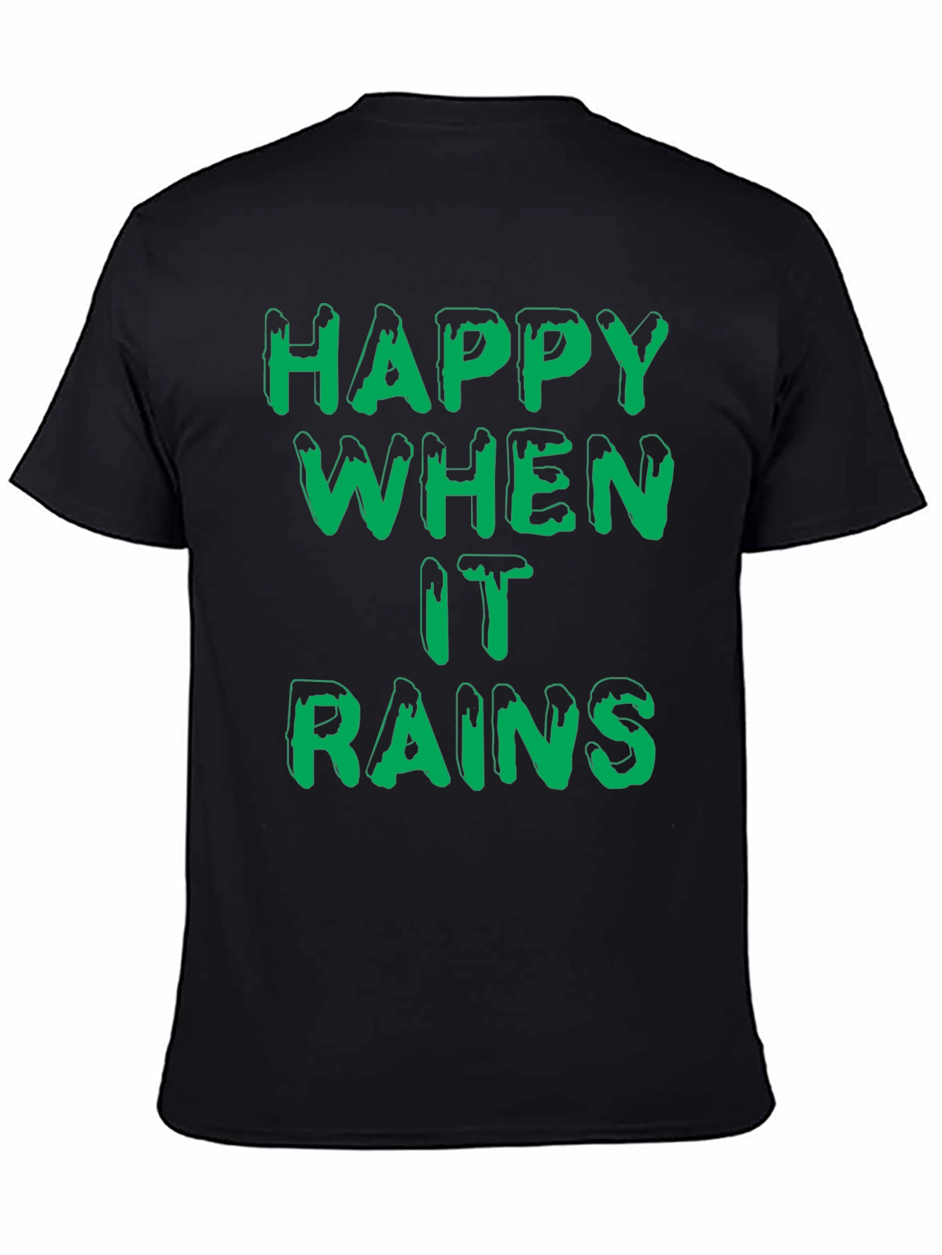 Happy When It Rains T-Shirt