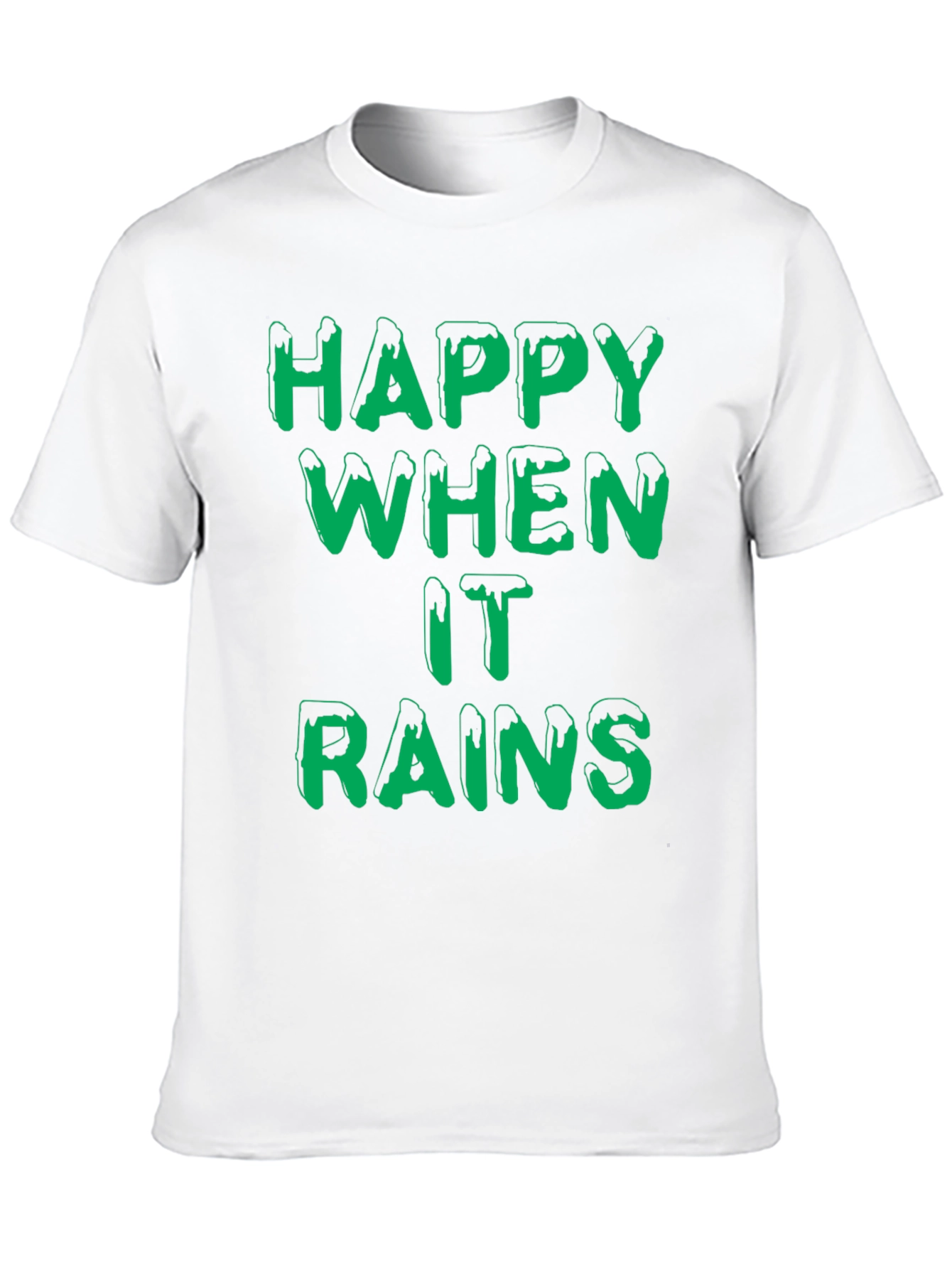 Happy When It Rains T-Shirt
