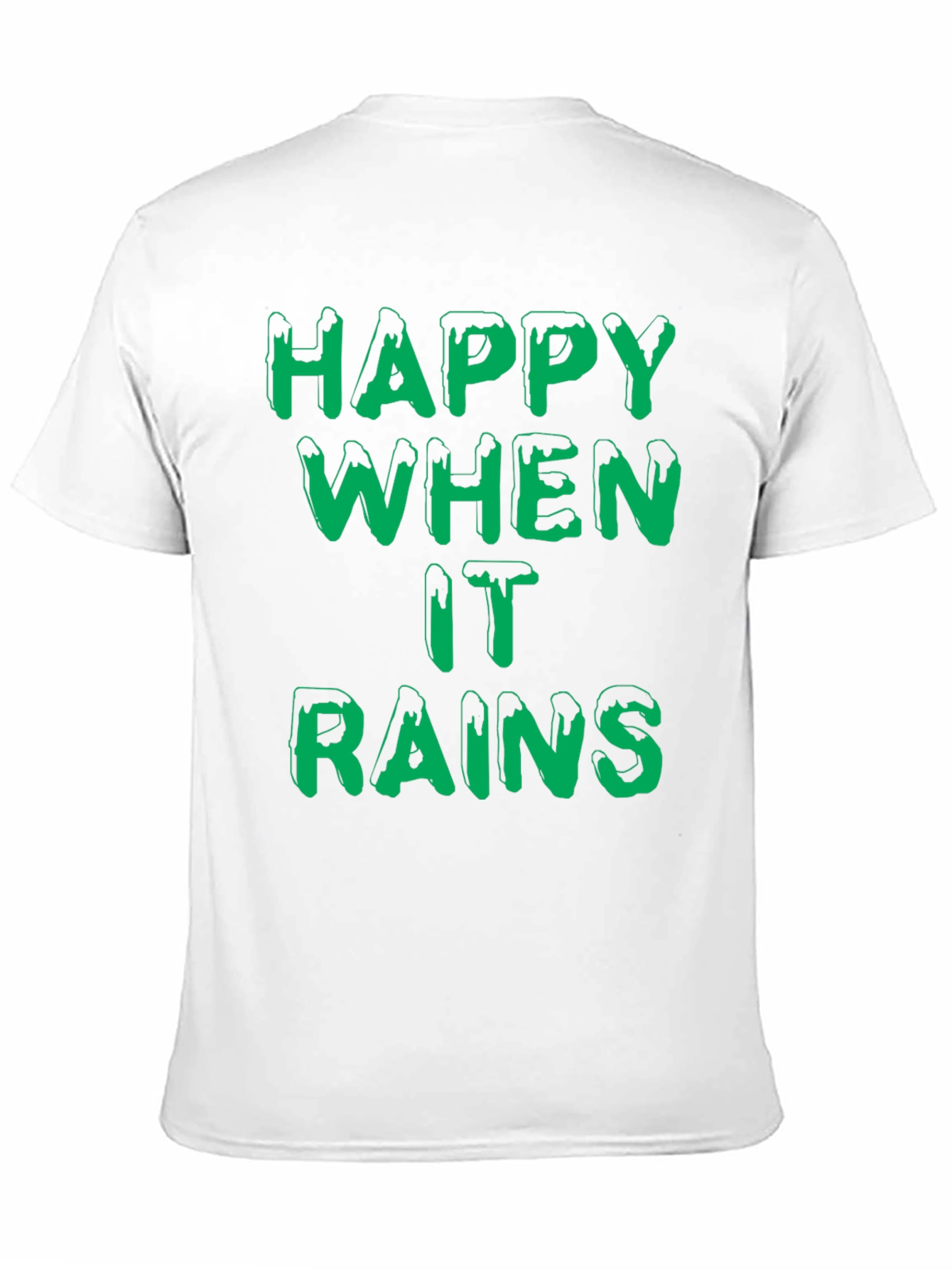 Happy When It Rains T-Shirt