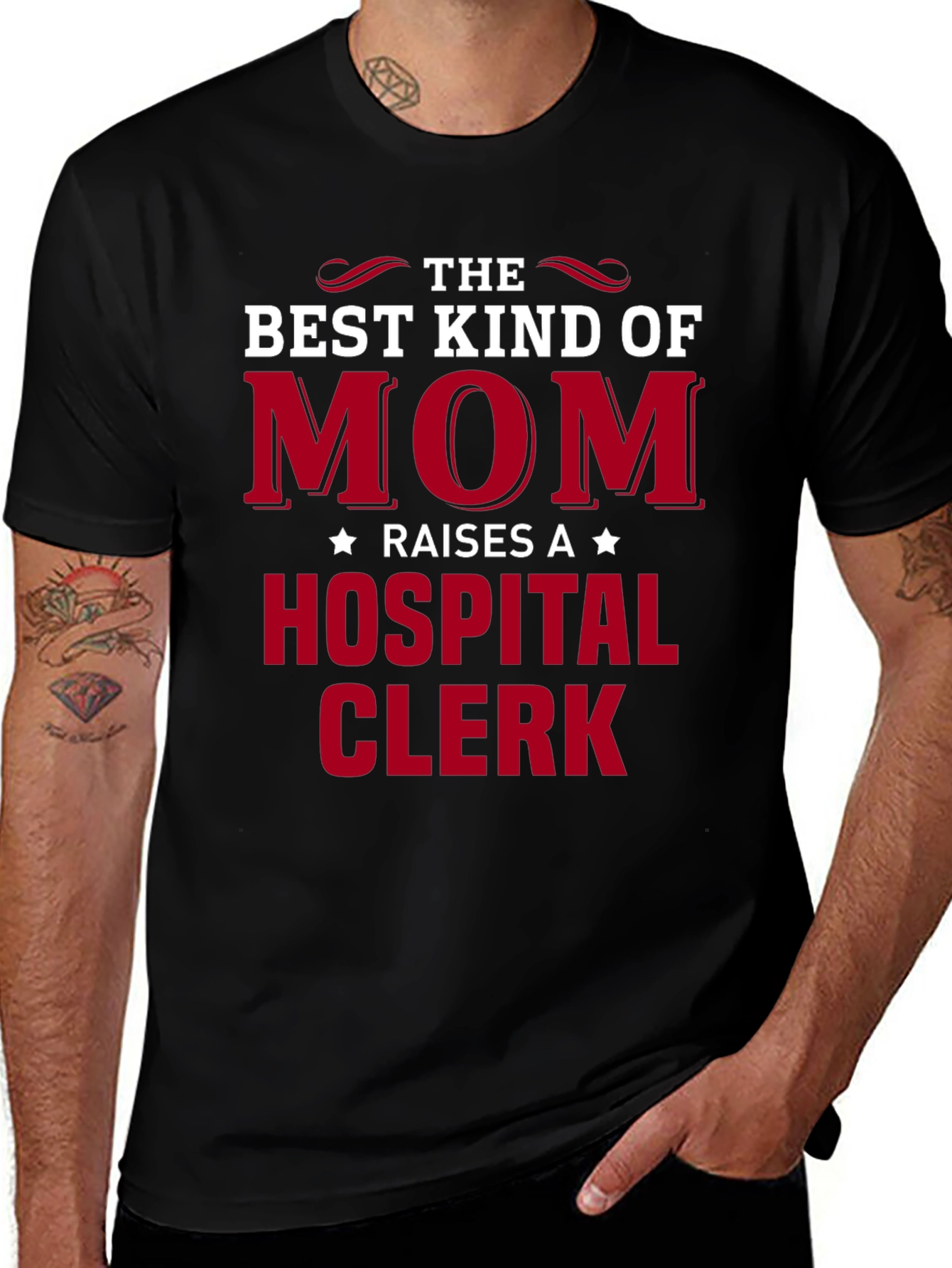 Best Mom Raises a Hospital Clerk T-Shirt