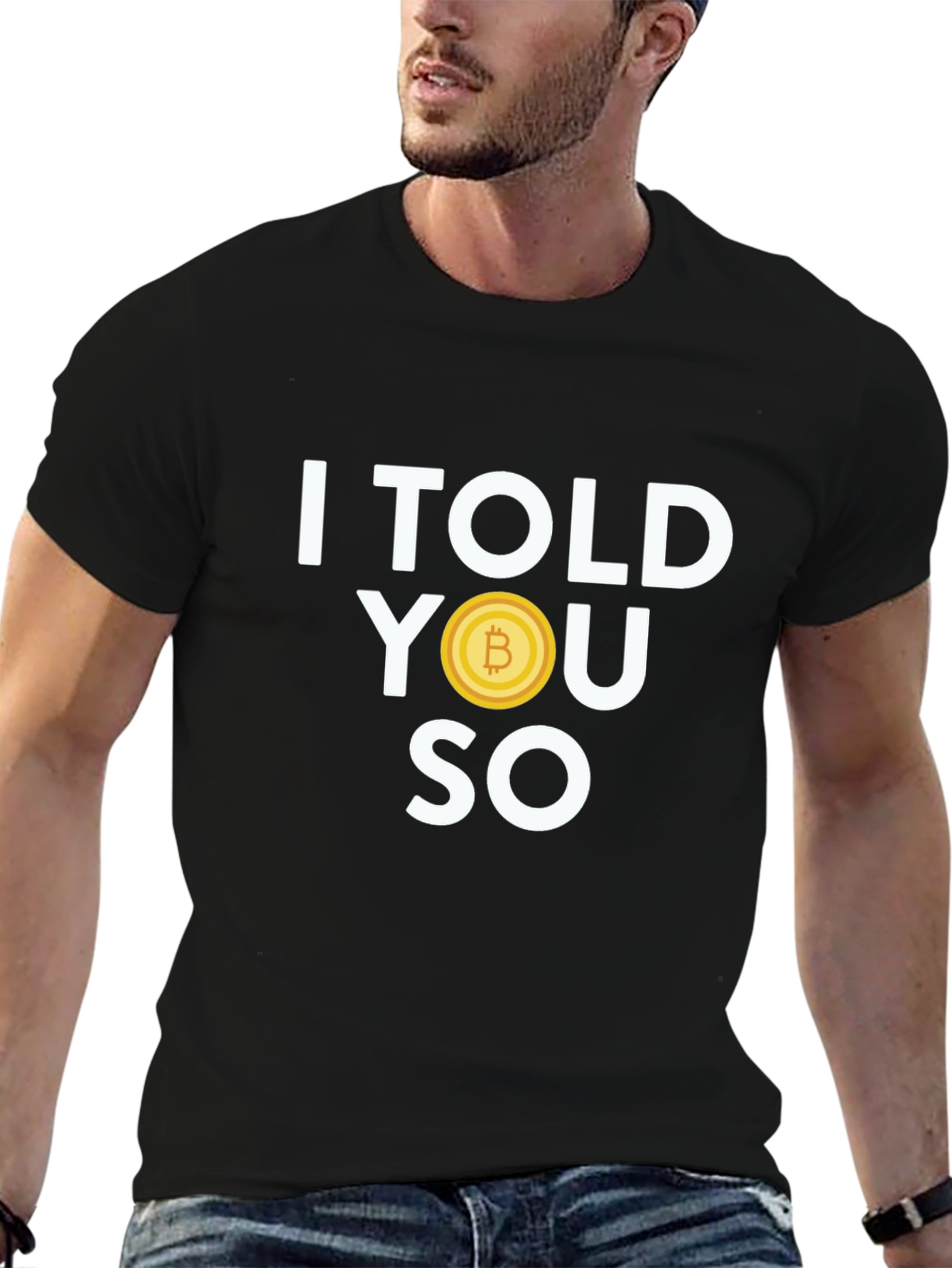 I Told You So Bitcoin Graphic Tee