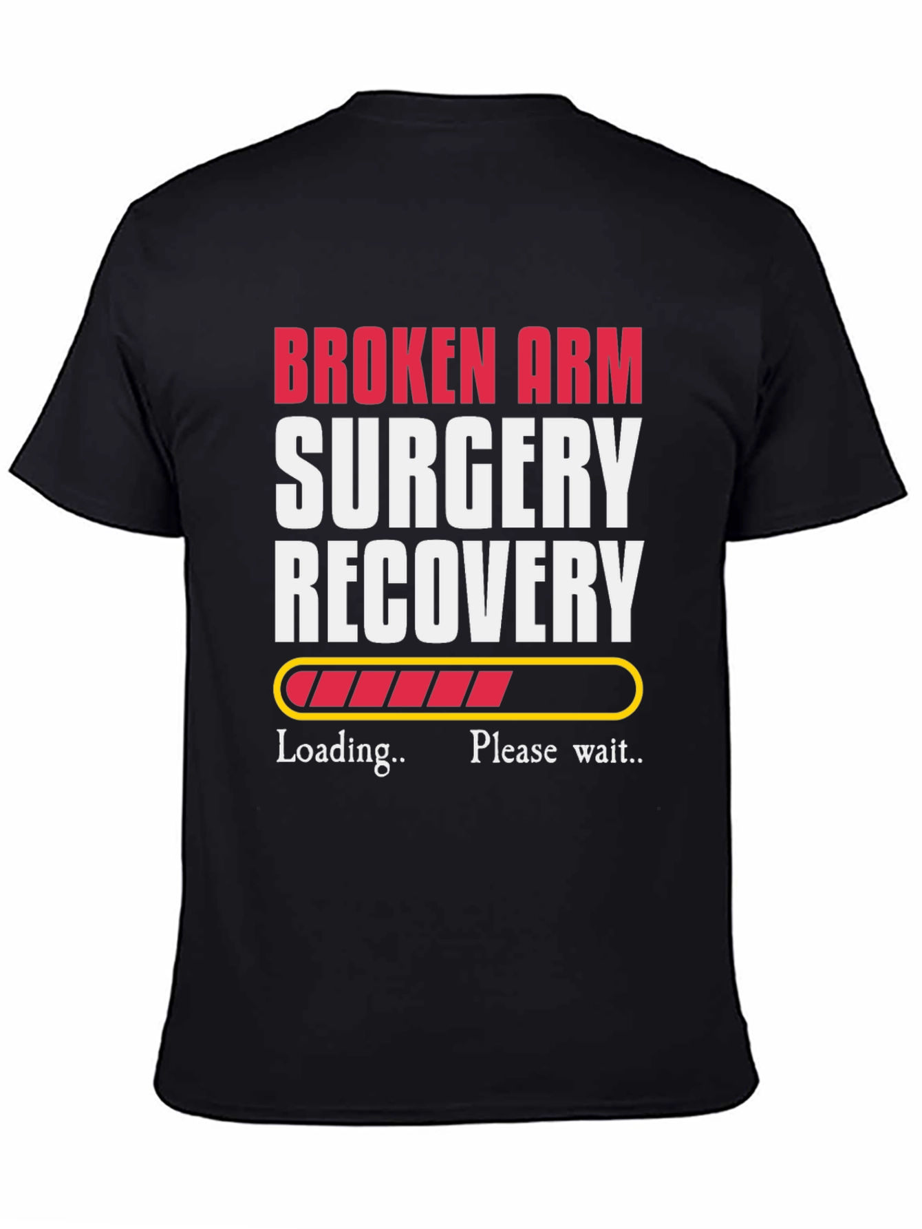 Broken Arm Recovery T-Shirt - Get Well Soon Gift
