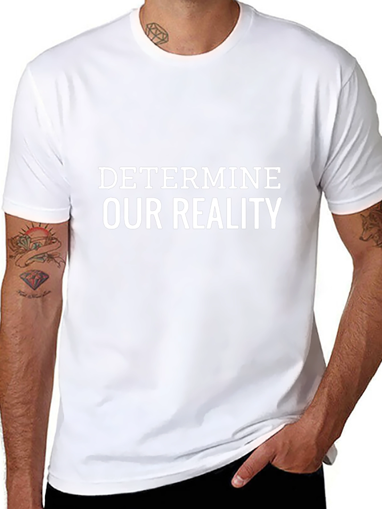 Determine Our Reality T-Shirt