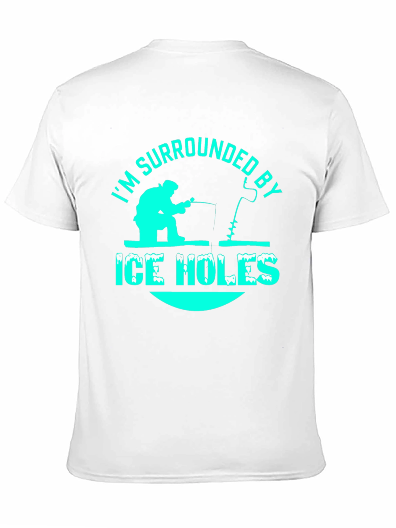 Im Surrounded By Ice Holes T-Shirt