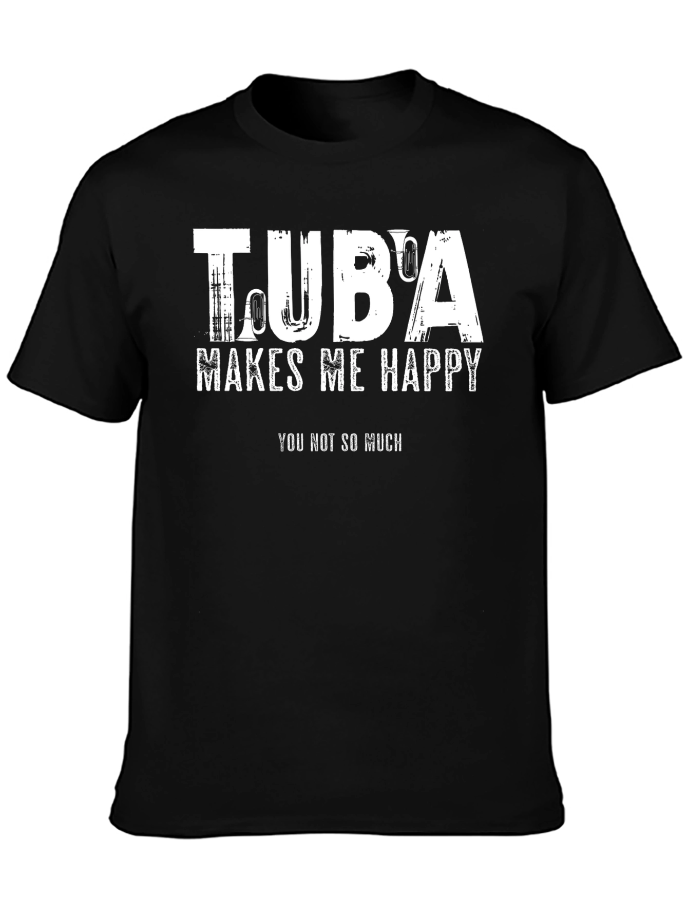 Tuba Makes Me Happy Graphic T-Shirt