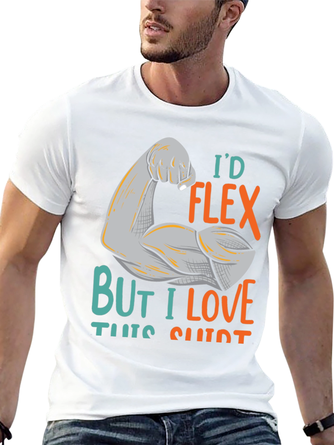 Id Flex But I Love This Shirt Graphic Tee