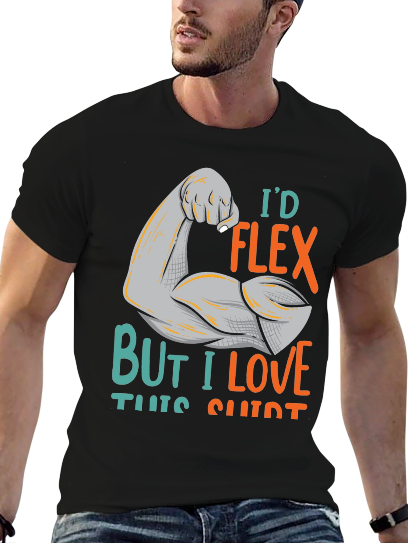 Id Flex But I Love This Shirt Graphic Tee