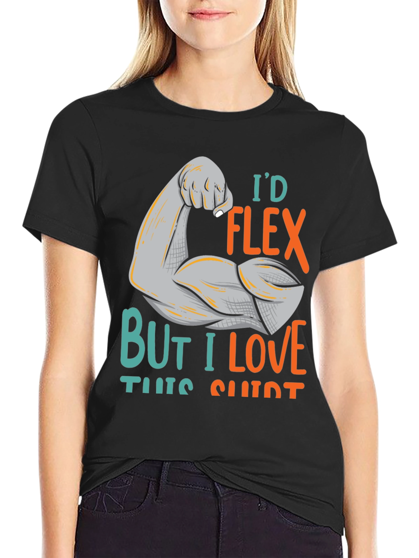 Id Flex But I Love This Shirt Graphic Tee
