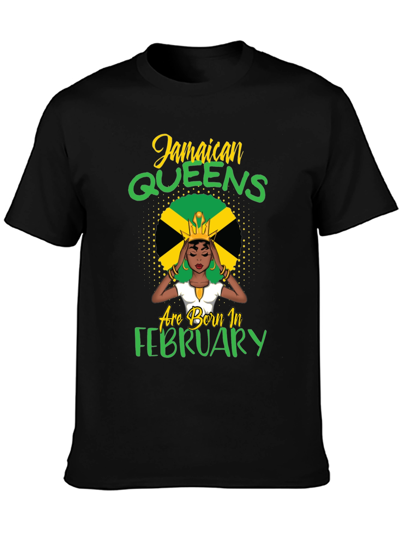 Jamaican Queens Born in February Black T-Shirt