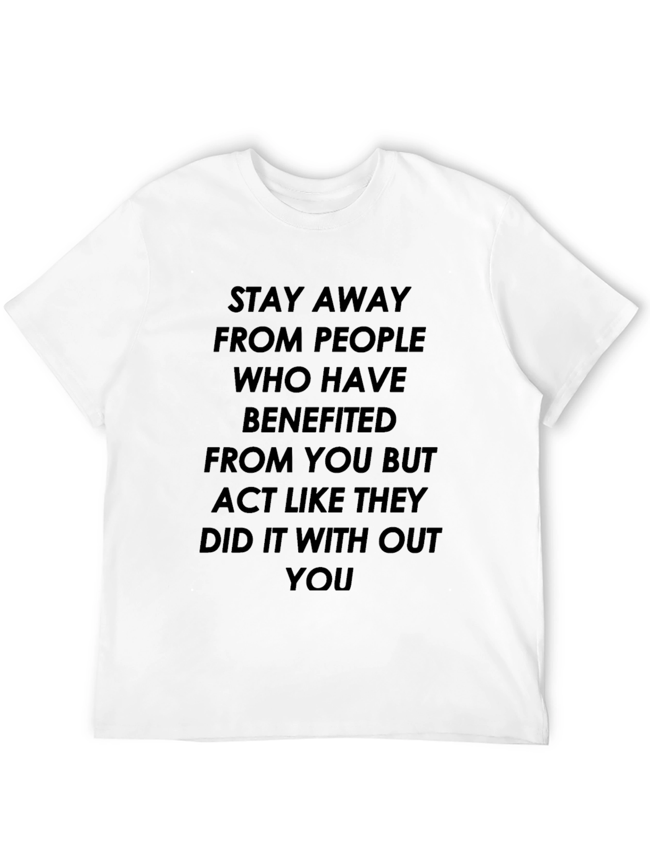 Statement T-Shirt: Stay Away From People