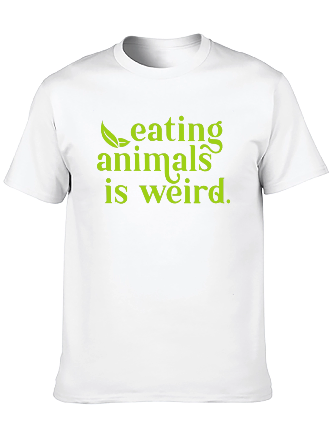 Vegan Slogan T-Shirt - Eating Animals Is Weird