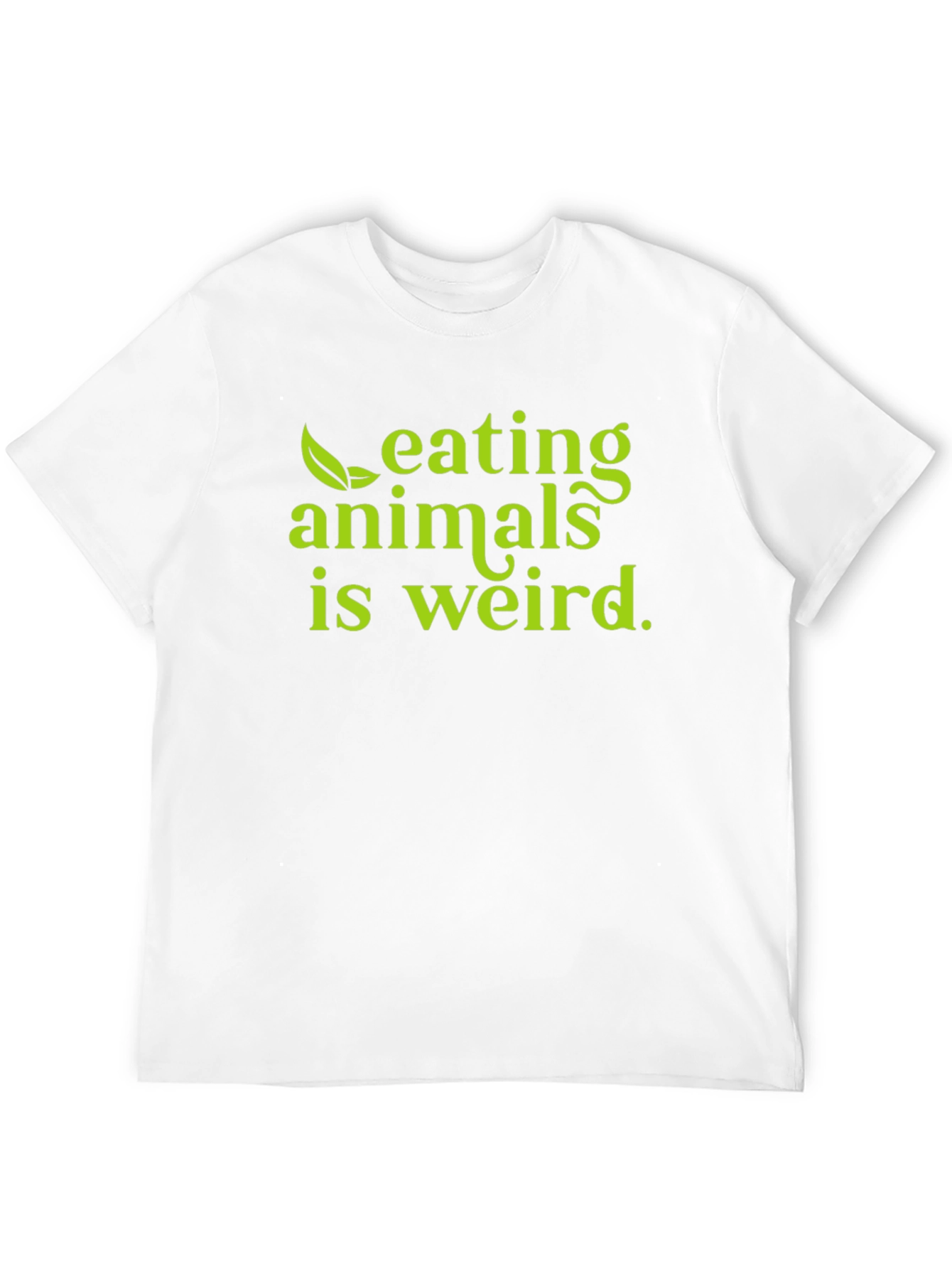 Vegan Slogan T-Shirt - Eating Animals Is Weird