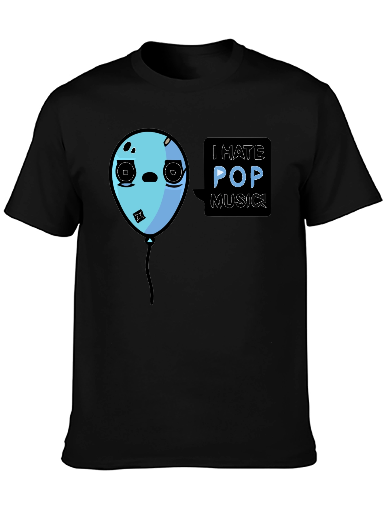 I Hate Pop Music Funny Balloon Black T-Shirt