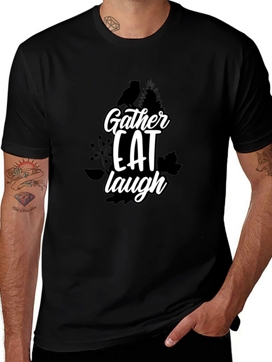 Gather Eat Laugh Graphic Tee - Black Cotton T-Shirt