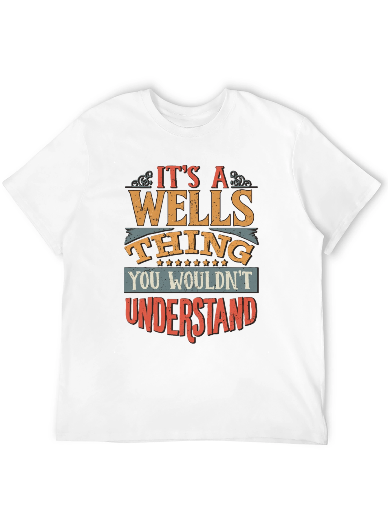 Its a Wells Thing T-Shirt
