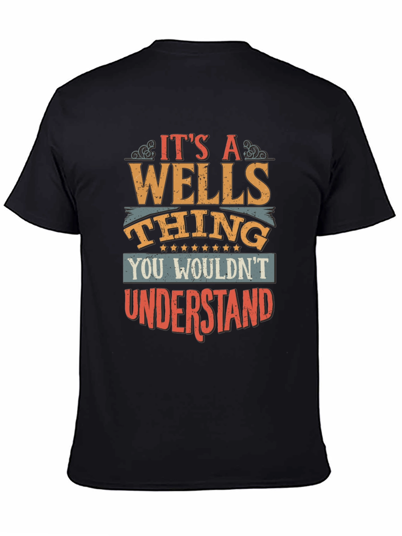 Its a Wells Thing T-Shirt