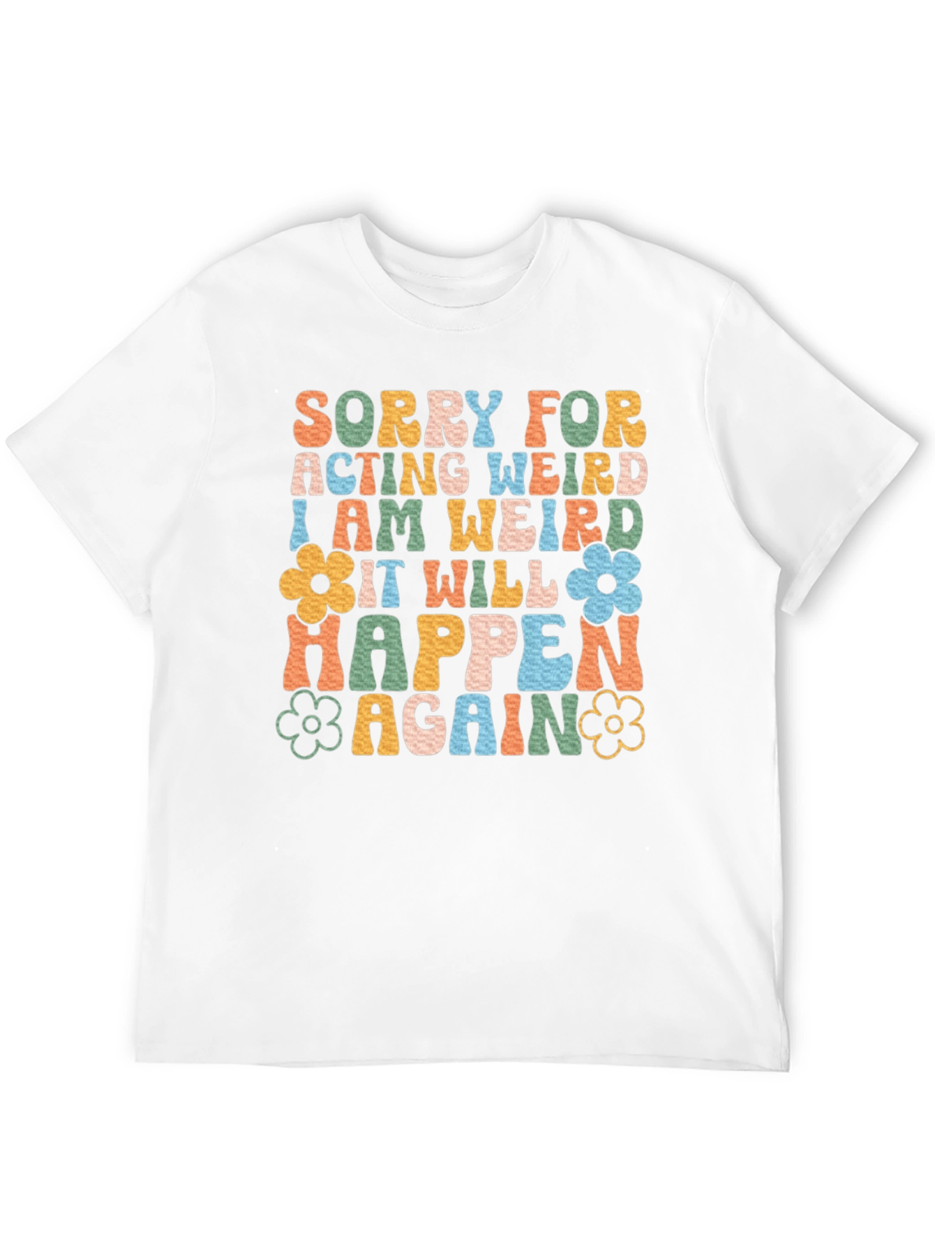 Retro Sorry For Acting Weird Graphic T-Shirt