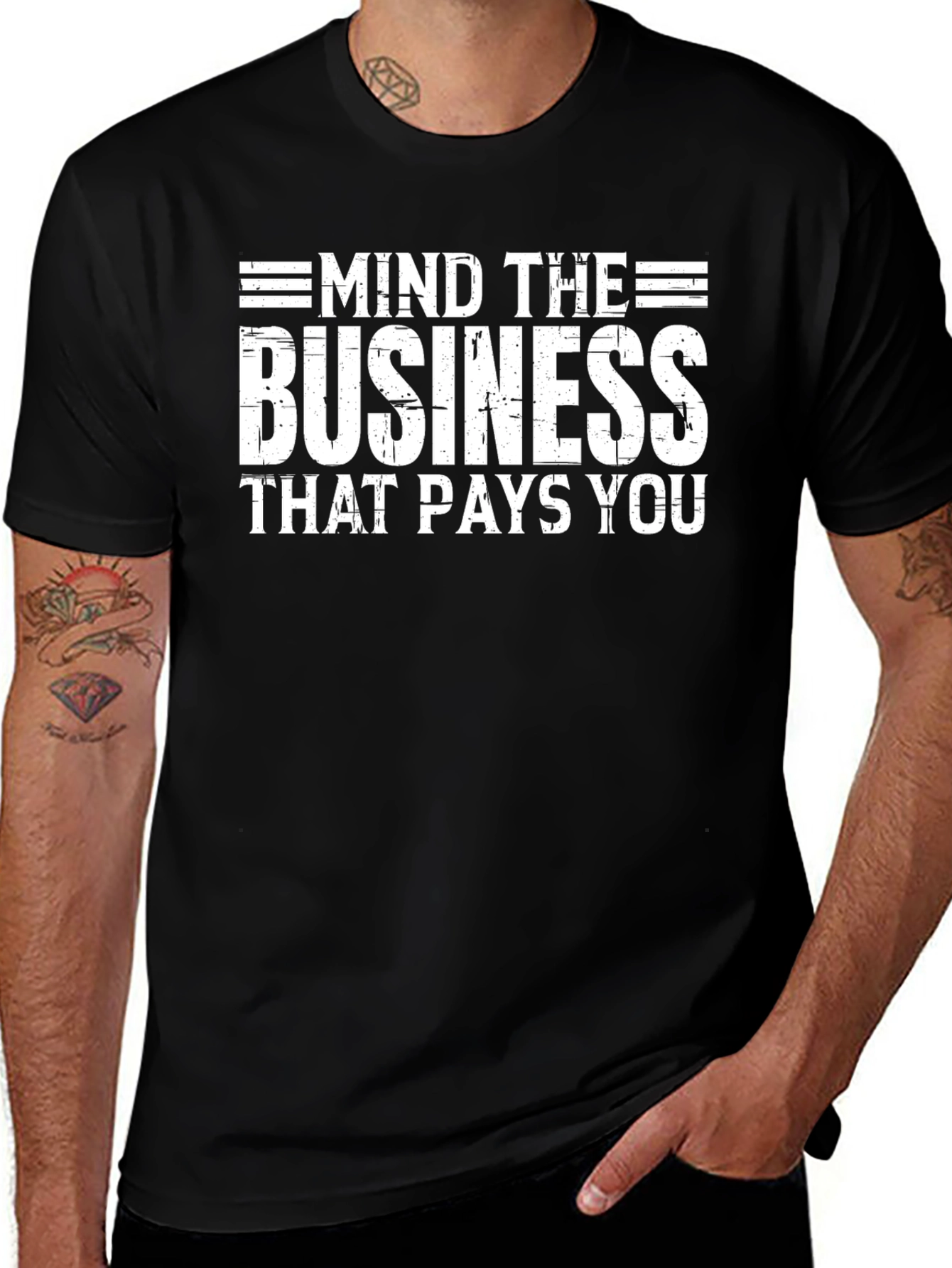 Mind the Business That Pays You Black T-Shirt