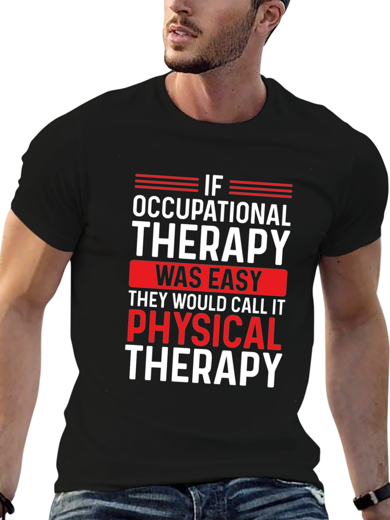 Occupational Therapy T-Shirt - Funny OT Gift