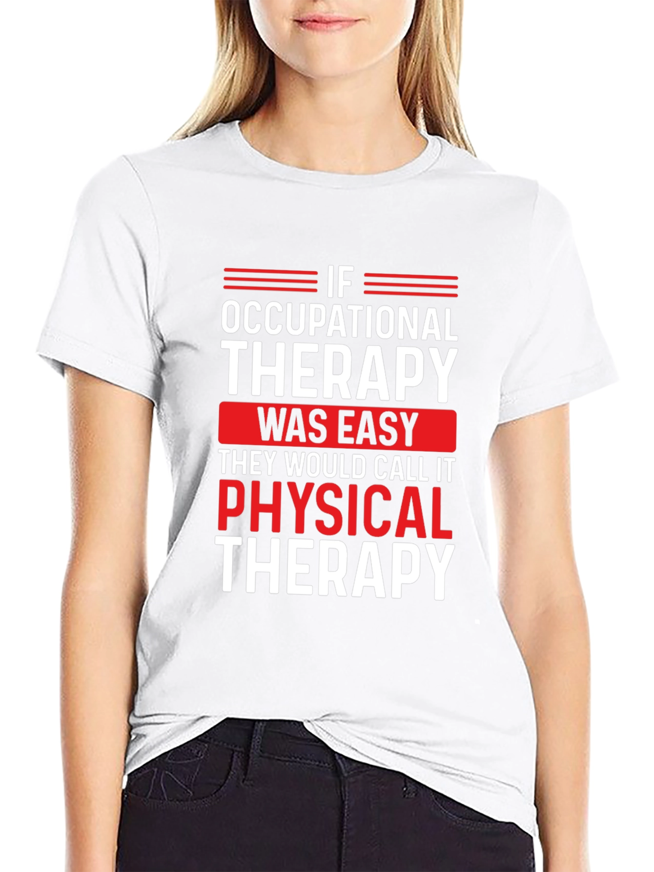 Occupational Therapy T-Shirt - Funny OT Gift
