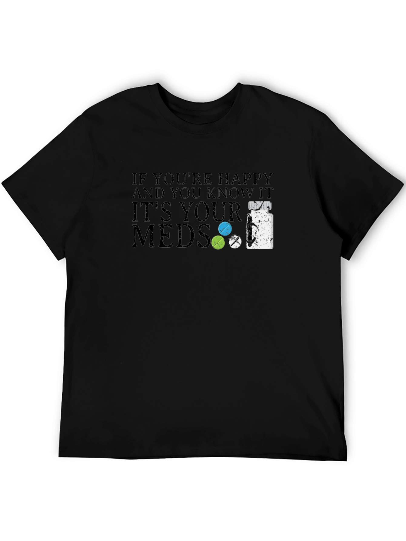 Happy Meds Graphic Tee - Black Cotton Blend T-Shirt