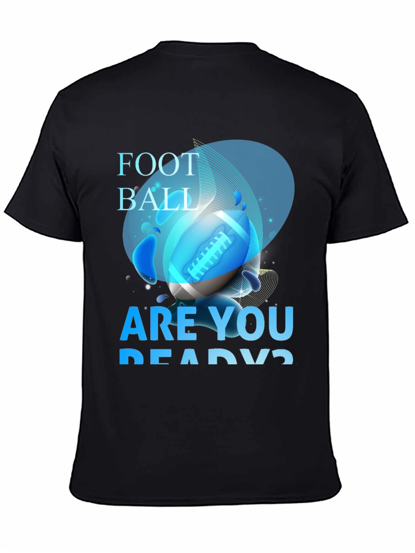 Football Are You Ready T-Shirt