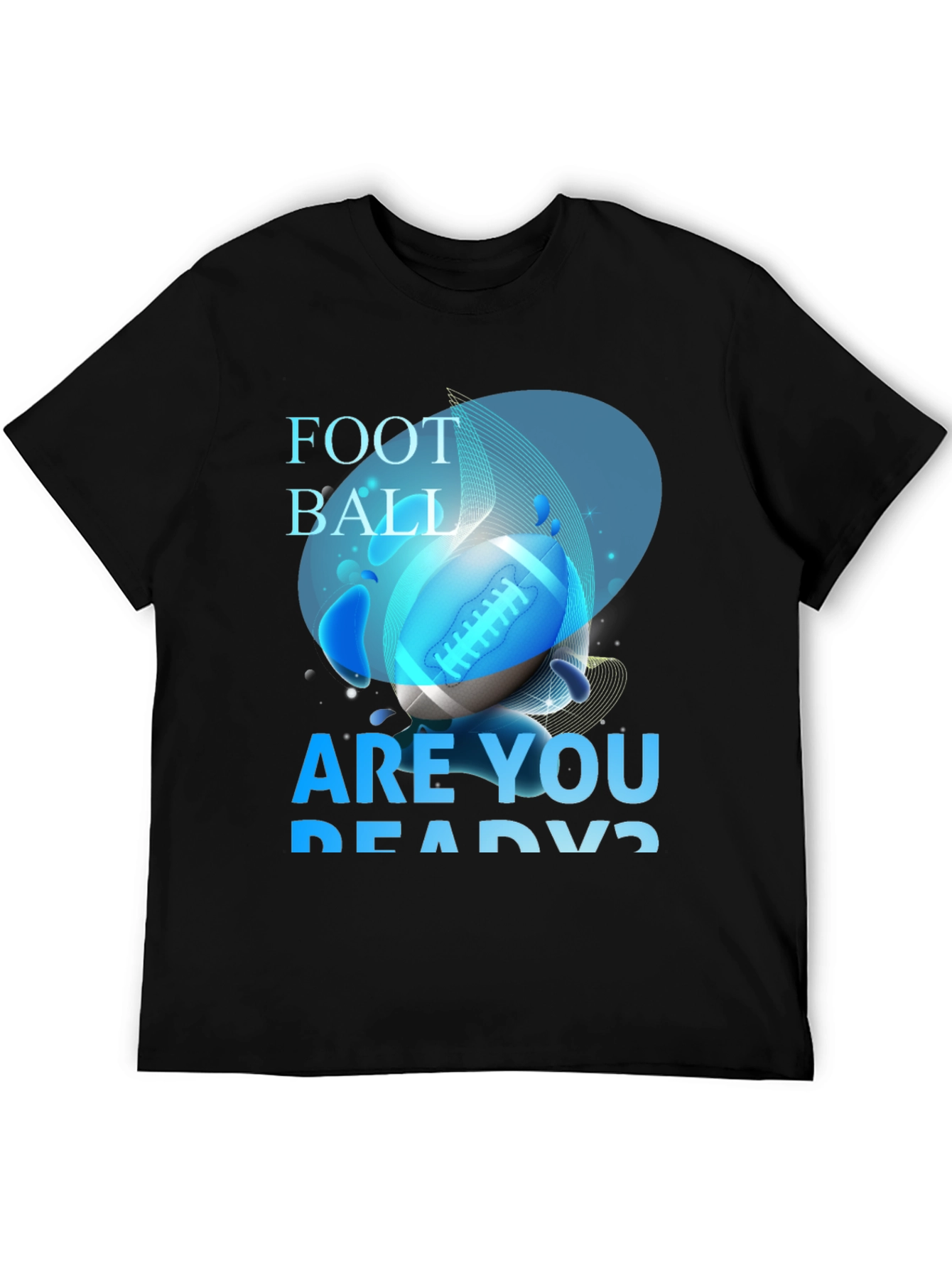 Football Are You Ready T-Shirt