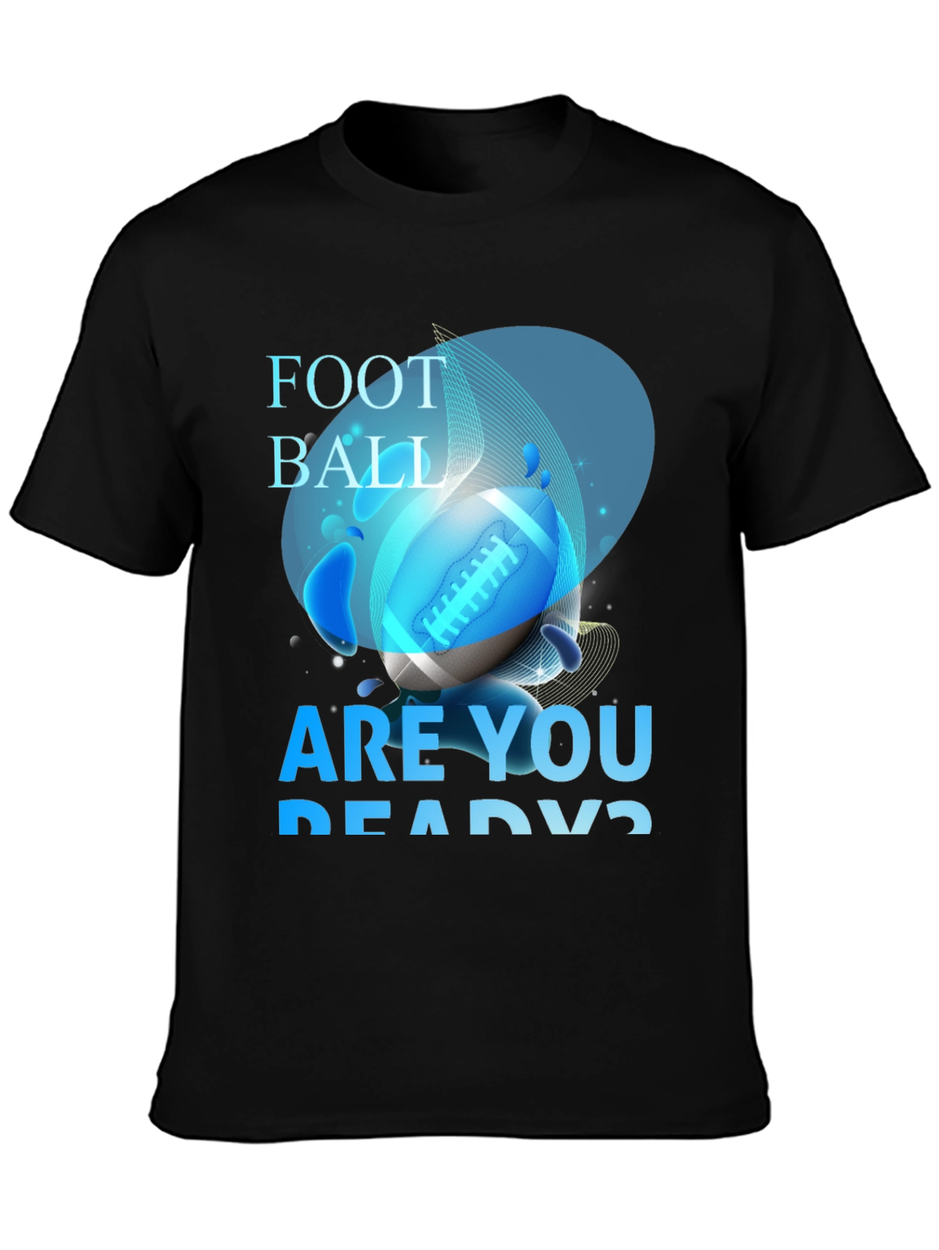 Football Are You Ready T-Shirt