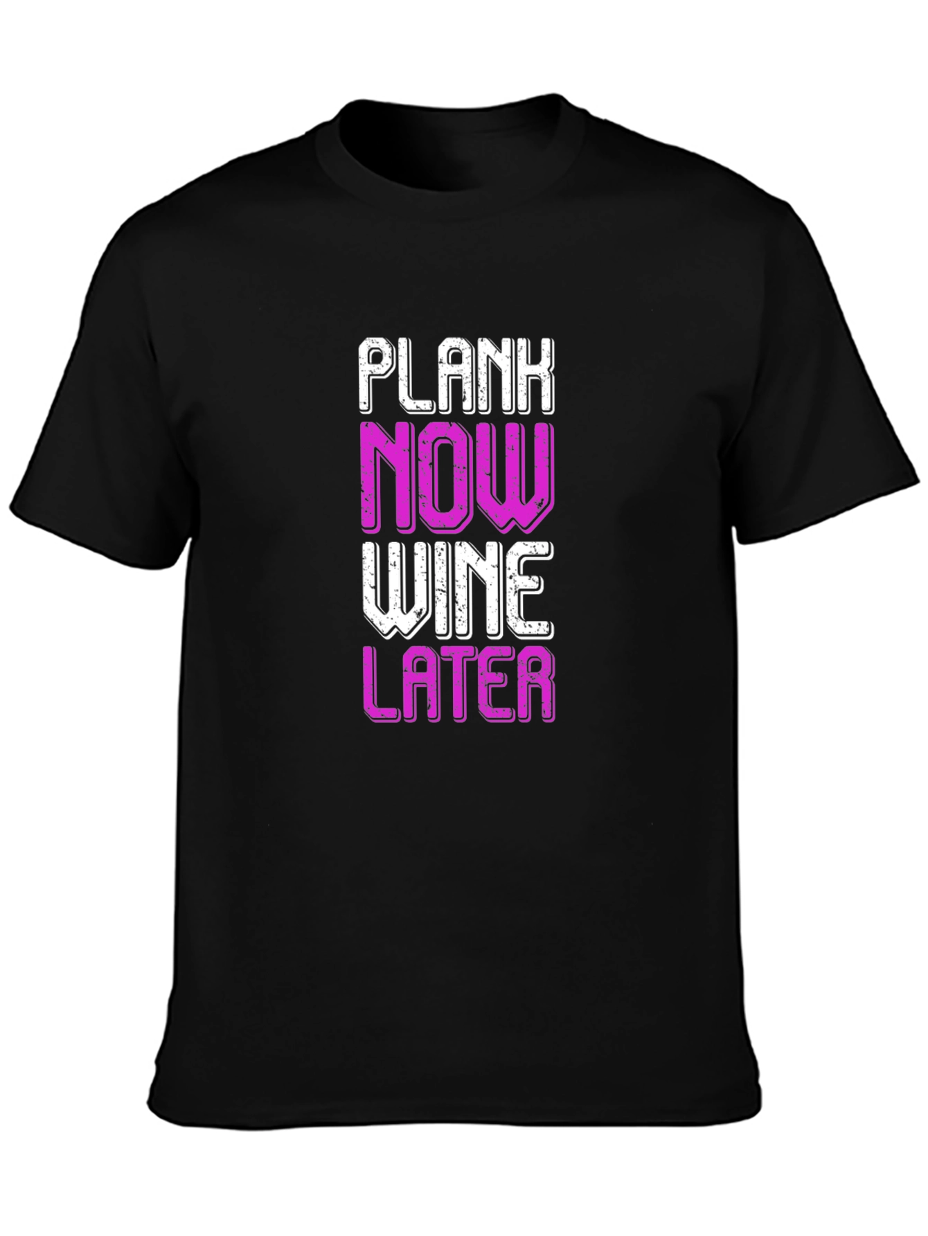 Plank Now Wine Later Black T-Shirt