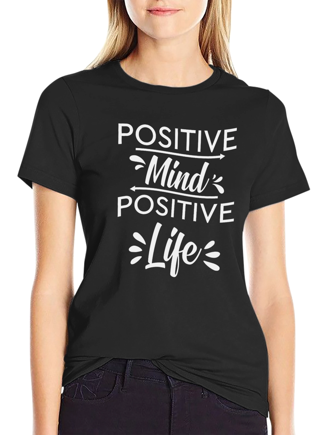 Positive Mind Positive Life T-Shirt