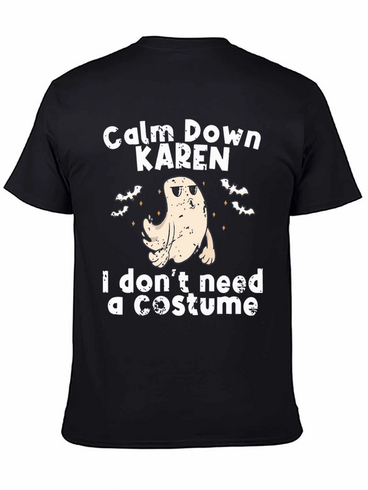 Calm Down Karen Ghost Halloween Costume T-Shirt