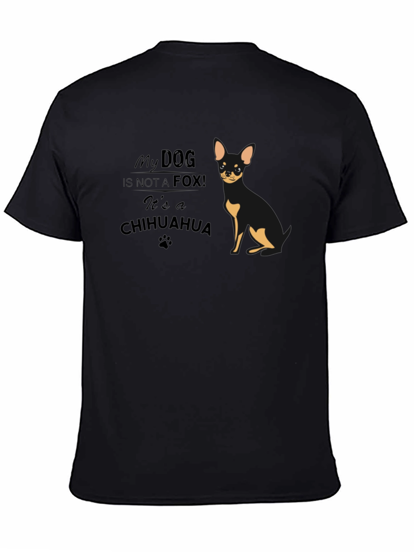 My Dog Chihuahua T-Shirt - Novelty Pet Lover Tee