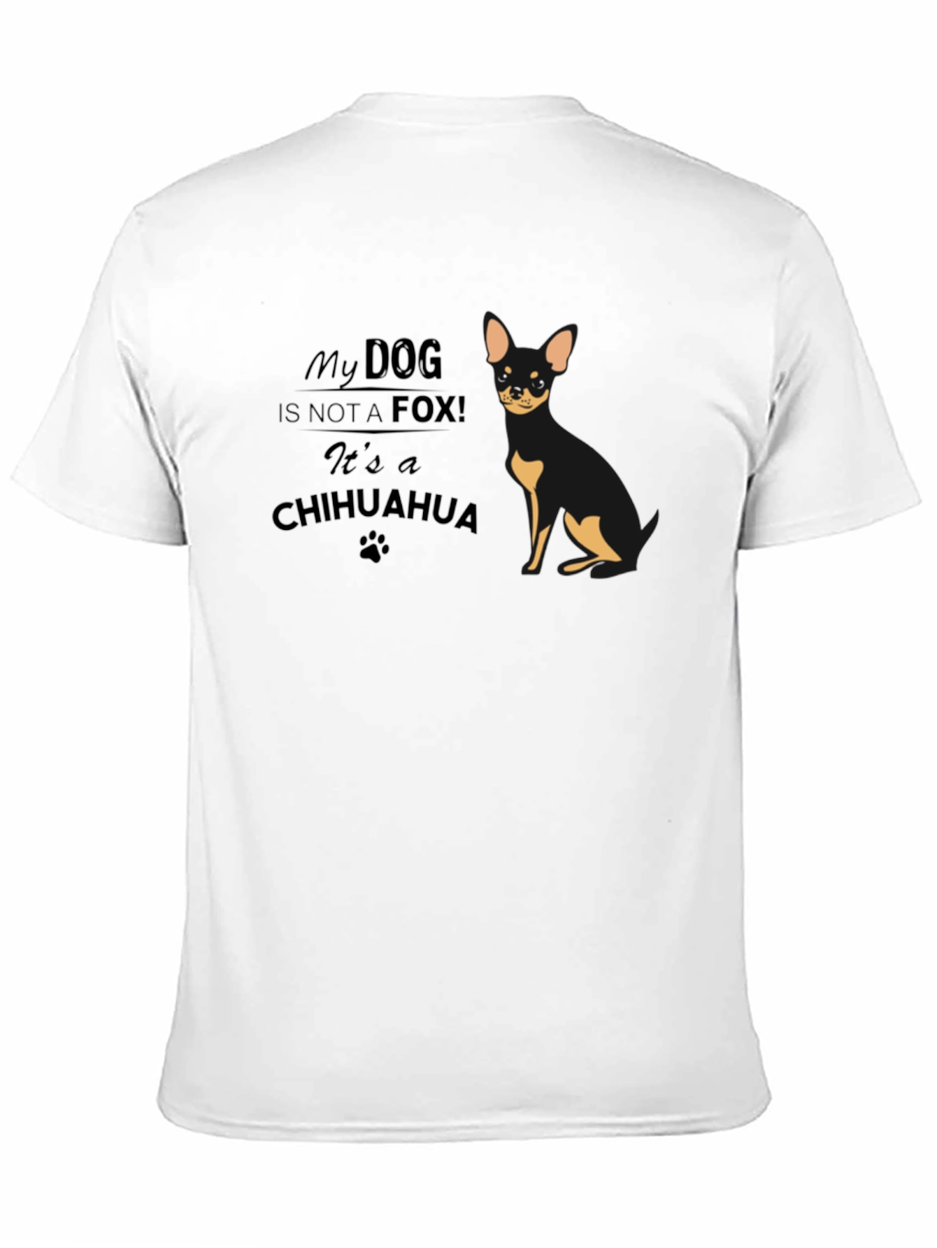 My Dog Chihuahua T-Shirt - Novelty Pet Lover Tee