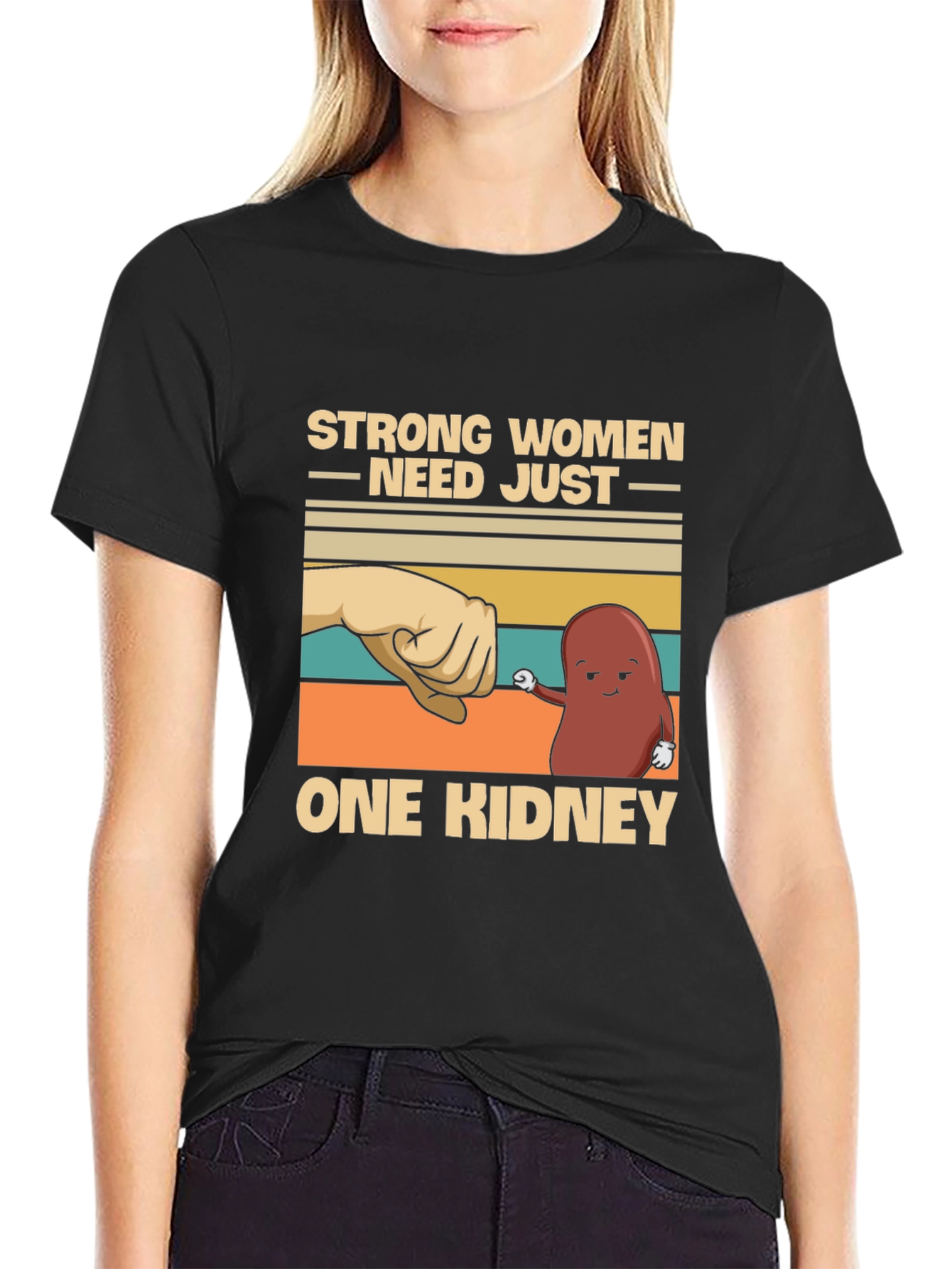 Strong Women One Kidney T-Shirt