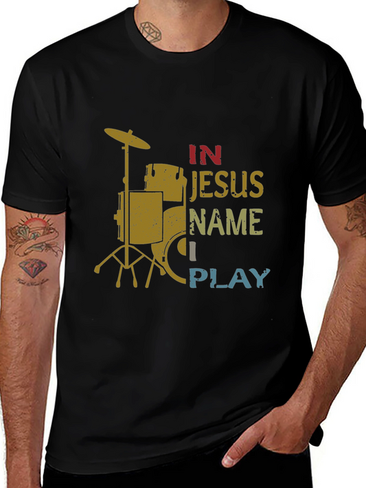 In Jesus Name I Play Drummer T-Shirt