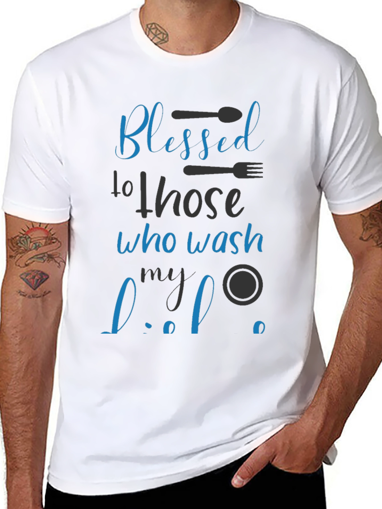 Blessed To Those Who Wash My Dishes T-Shirt