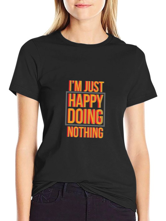 Happy Doing Nothing Graphic Tee