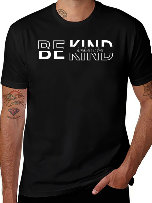 Be Kind T-Shirt - Kindness is Free - Black