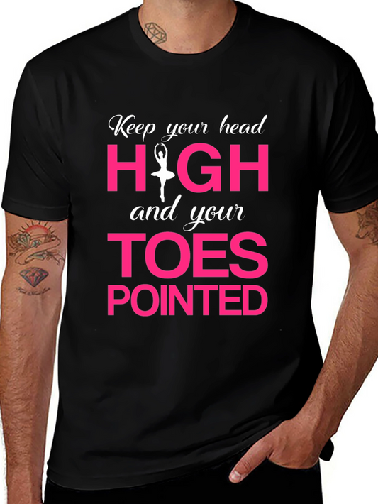 Ballet Dancer Black T-Shirt - Keep Head High Toes Pointed