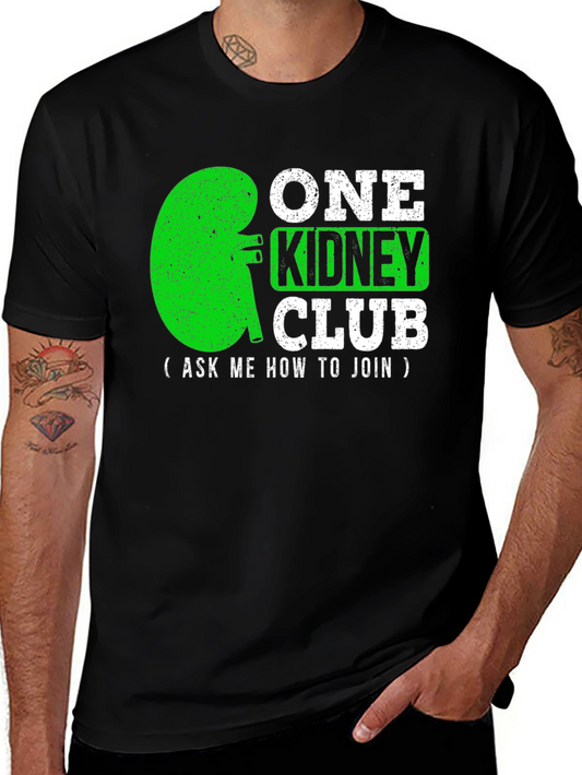 One Kidney Club T-Shirt - Donate Support Awareness Tee