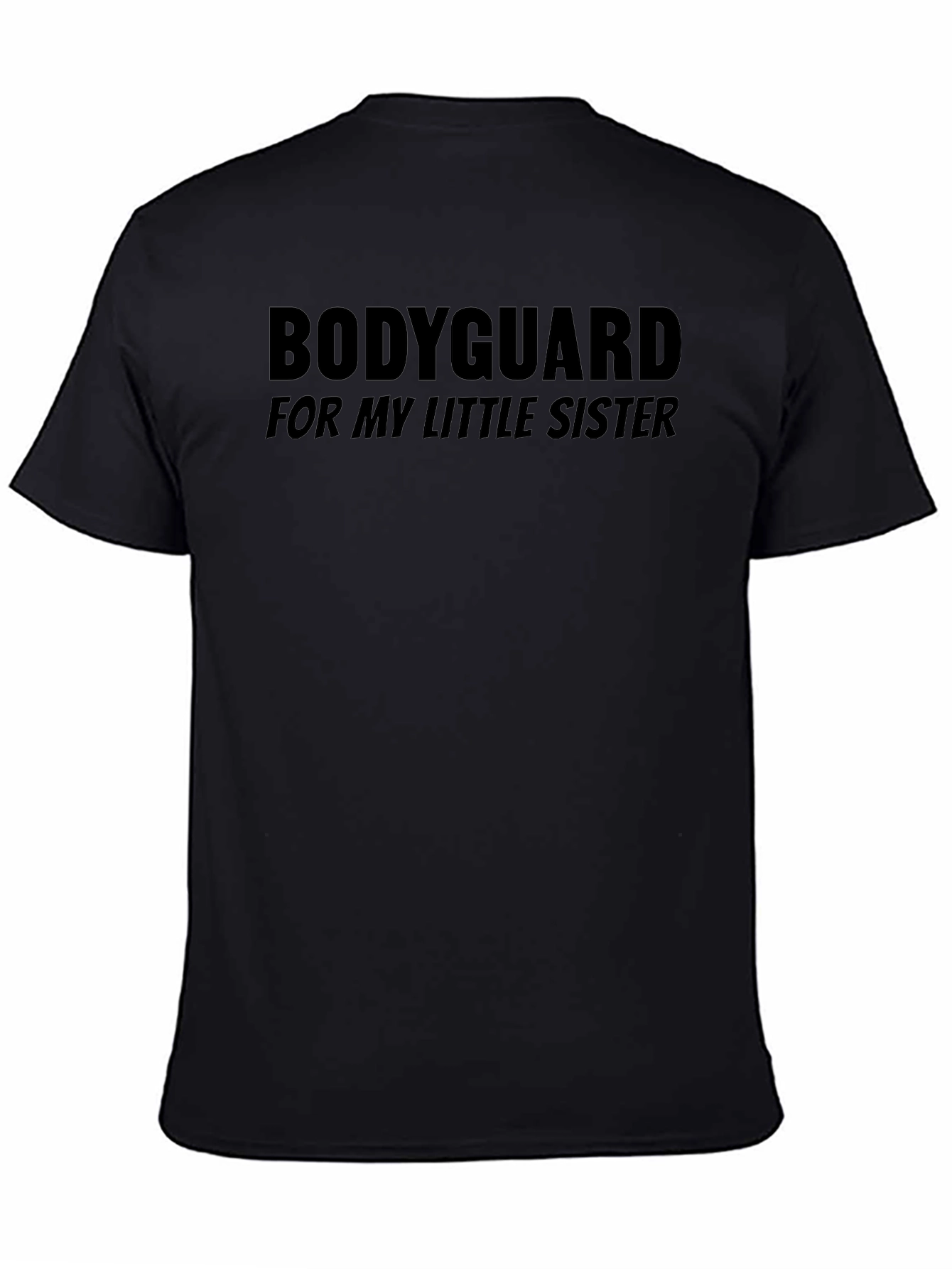 Bodyguard For My Little Sister Graphic Tee