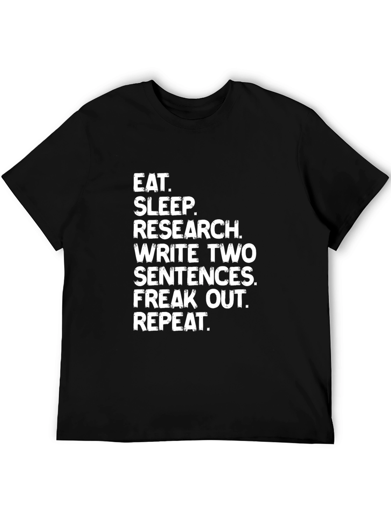 Eat Sleep Research Funny Writer T-Shirt