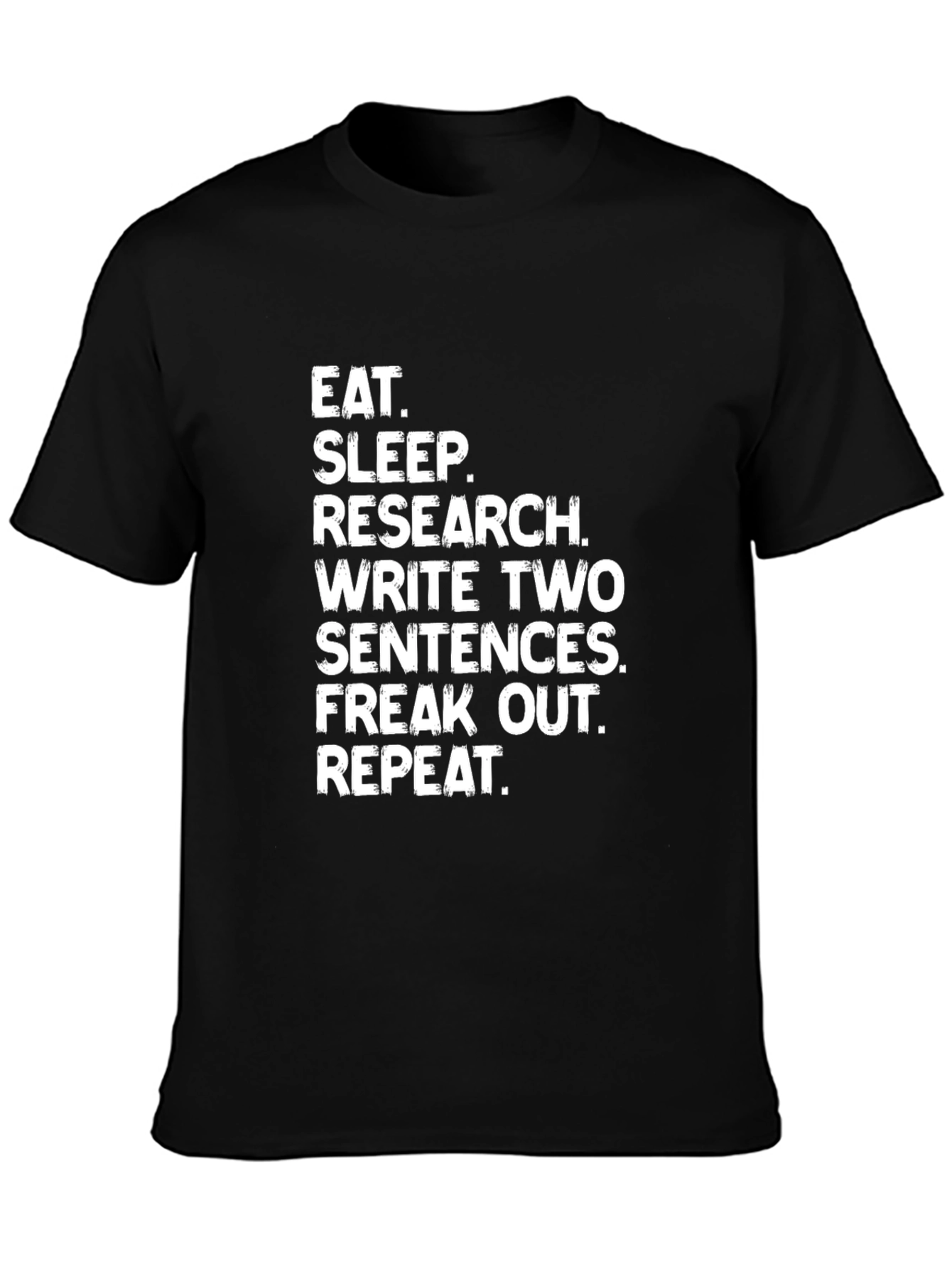 Eat Sleep Research Funny Writer T-Shirt